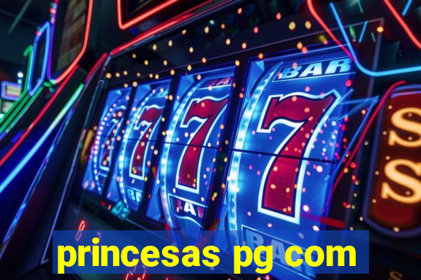 princesas pg com